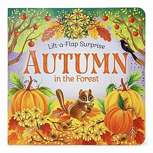Surprise Autumn In The Forest Lift-a-Flap Book